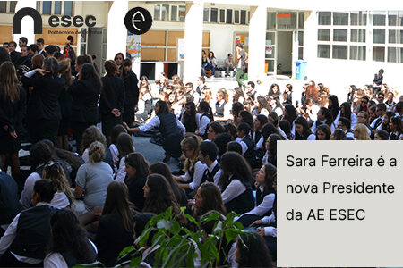 Nova Presidente da AE ESEC quer “estar presente pelos estudantes da ESEC e ser capaz de mais e melhor”