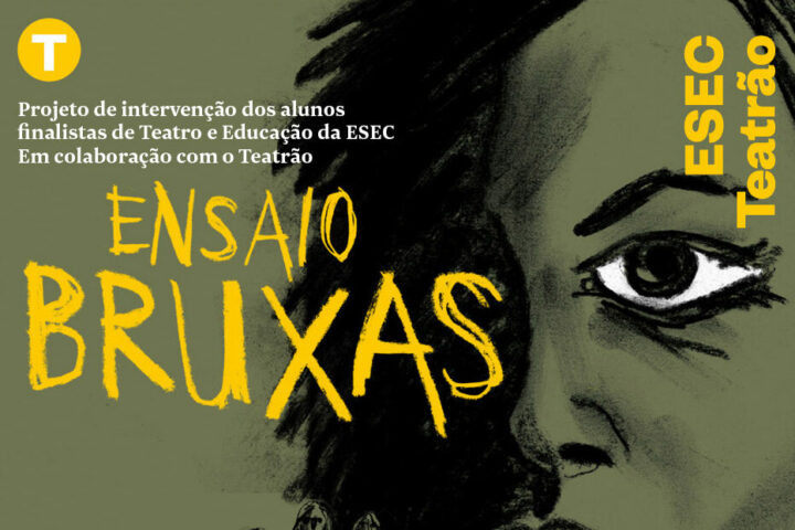 Teatro e Educação – Projeto de Intervenção: Ensaio Bruxas