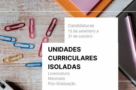 Unidades Curriculares Isoladas – ano letivo 2021/2022