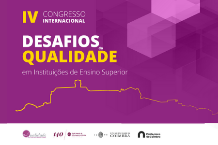 IV Congresso Internacional “Desafios da Qualidade em Instituições de Ensino Superior”