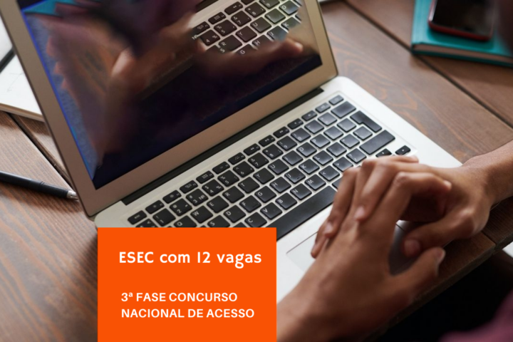 3ª fase 2021/2022 com 12 vagas na ESEC