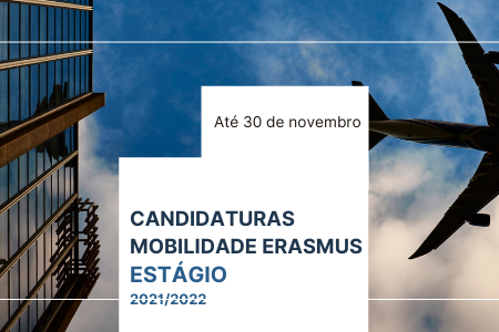 Candidaturas Mobilidade de ESTÁGIOS 2021/2022