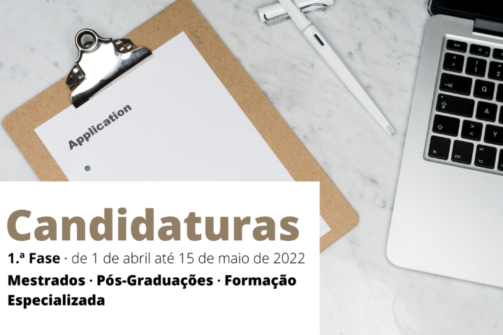 Candidaturas para Mestrados, Pós-Graduações e Formação Especializada