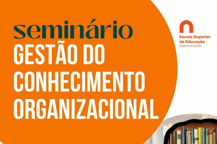 Seminário Gestão do Conhecimento Organizacional