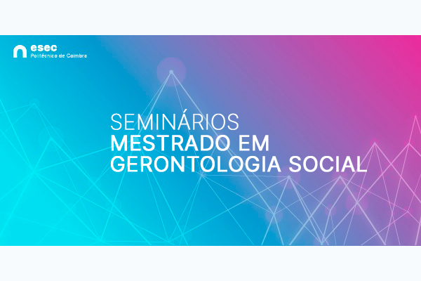 Seminário “Inclusão digital: uma nova forma de combater o isolamento intergeracional”