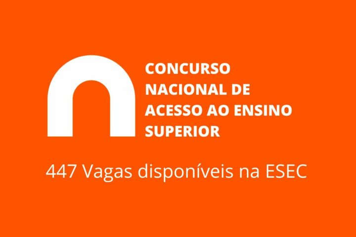 Candidaturas à ESEC – Concurso Nacional de Acesso e Concurso Local