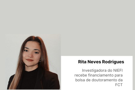 Investigadora do NIEFI recebe financiamento para bolsa de doutoramento da FCT