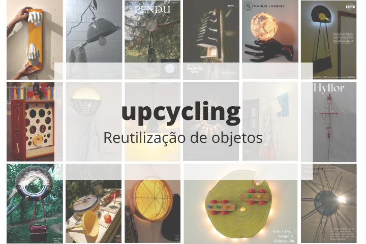 Upcycling 2022 | Reutilização de objetos