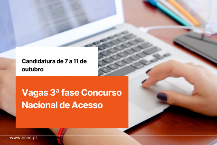 ESEC com 7 vagas para a 3ª fase do Concurso Nacional de Acesso