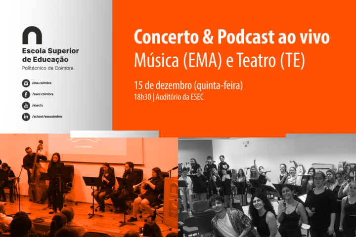 Concerto & Podcast ao vivo | Estudos Musicais Aplicados (EMA) e Teatro e Educação (TE)