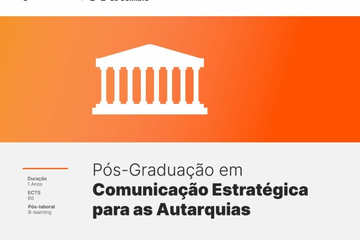 Candidatura 2.ª Fase – Pós-Graduação em Comunicação Estratégica para as Autarquias