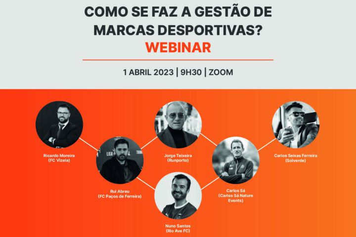 WEBINAR “COMO SE FAZ A GESTÃO DE MARCAS DESPORTIVAS?”