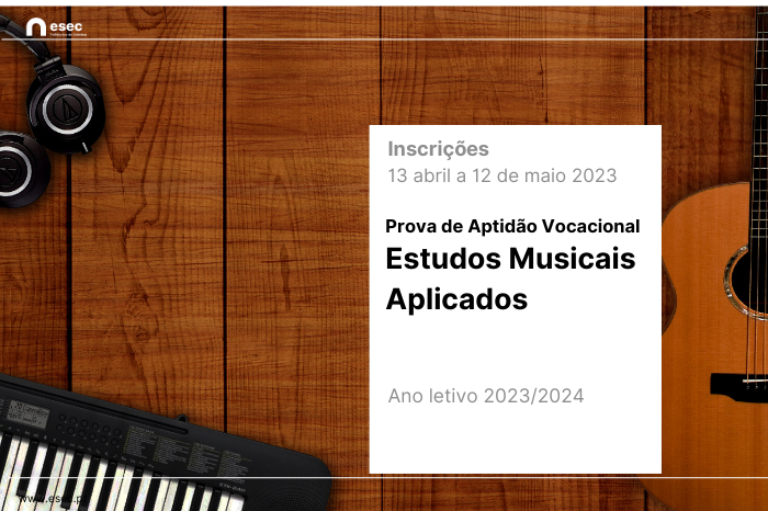 Inscrição Prova de Aptidão Vocacional de Estudos Musicais Aplicados