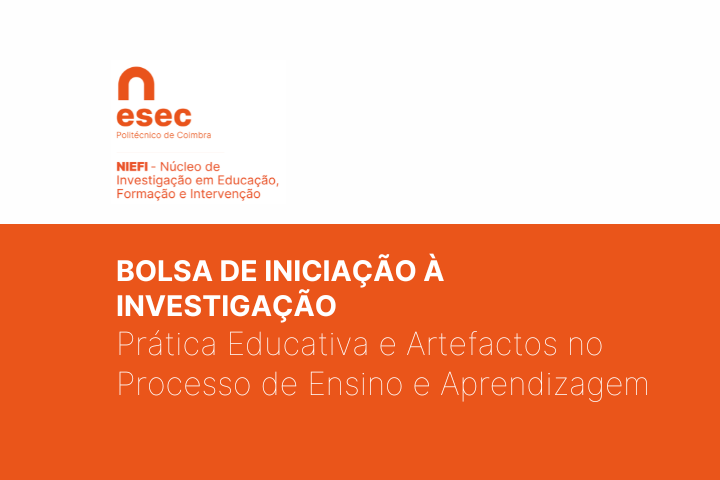 Candidatura a Bolsa de Iniciação à Investigação – IPC-ESE/NIEFI