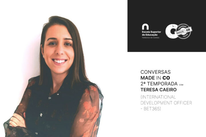 Novo episódio Podcast “Conversas Made In CO” com Teresa Caeiro (International Development Officer – BET365)