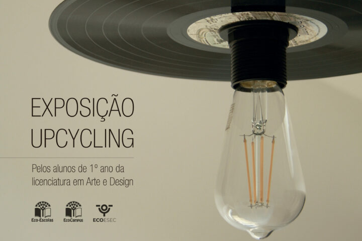 Exposição de trabalhos de Arte e Design – Upcycling