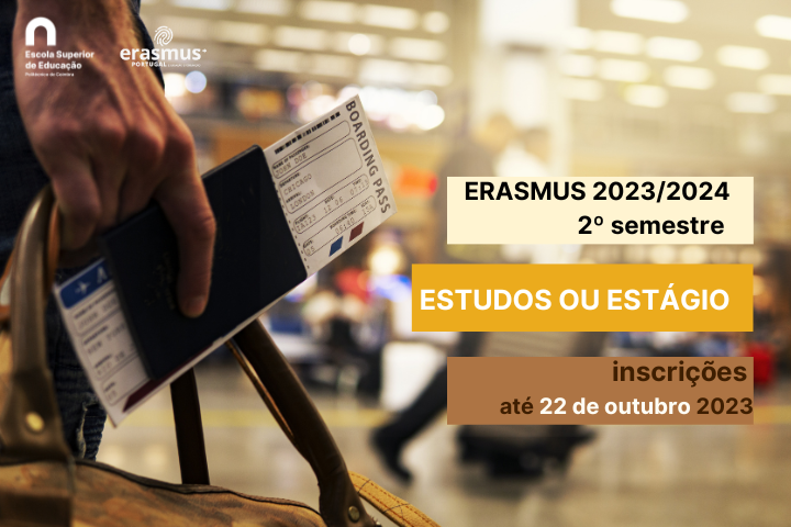 ERASMUS 2023/2024 (2º semestre) | Candidatura Mobilidade Estudos ou Estágio