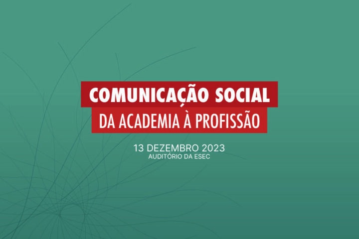 Da academia à profissão – A Comunicação Social no Território da Cultura