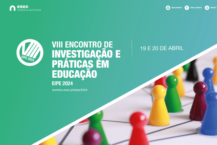 EIPE 2024 – VIII Encontro de Investigação e Práticas em Educação