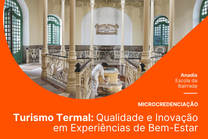 Candidaturas Abertas para Microcredenciação “Turismo Termal: Qualidade e Inovação em Experiências de Bem-Estar”