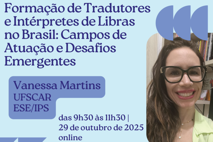Formação de Tradutores e Intérpretes de Libras no Brasil: Campos de Atuação e Desafios Emergentes