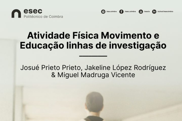 Atividade Física, Movimento e Educação: linhas de investigação e projetos ativos do Grupo de Investigação MOVERE