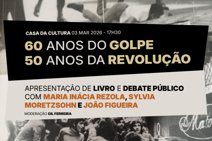 Lançamento do livro: “60 anos do Golpe, 50 anos da Revolução”