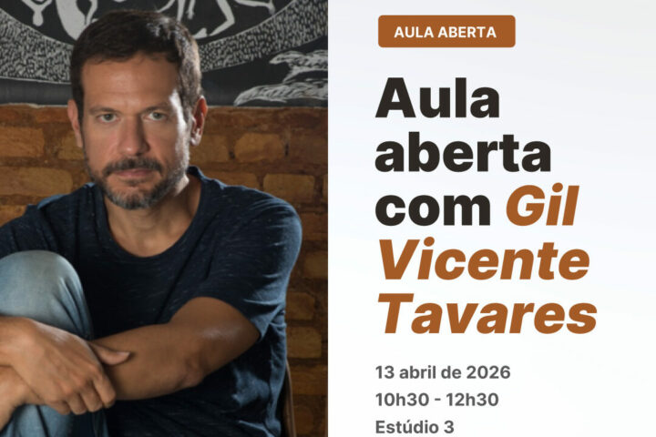 Aula Aberta com Gil Vicente Tavares